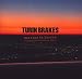 Turin Brakes-Bottled at Source (Best of the Source Years)
