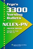 Fryes 3300 Nursing Bullets for NCLEX-PN®