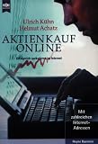 Aktienkauf online. Erfolgreich spekulieren im Internet.