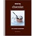 Chocolat