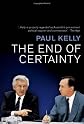 The End of Certainty: Power, Politics & Business in Australia