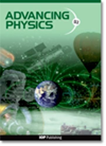 Advancing Physics: A2 Student Book Second Edition: Student Text Book