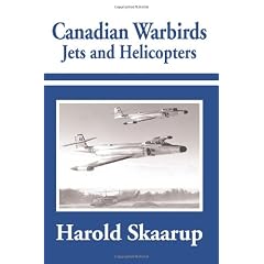 Canadian Warbirds Jets and Helicopters