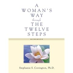 Woman's Way Through the Twelve Steps: Workbook