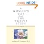A Woman's Way Through the Twelve Steps Workbook