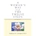 Woman's Way Through the Twelve Steps: Workbook