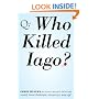Who Killed Iago?: A Book of Fiendishly Challenging Literary Quizzes