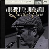 Quietly There: Zoot Sims Plays Johnny Mandel