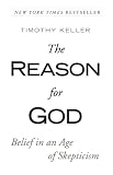 The Reason for God: Belief in an Age of Skepticism