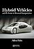 Hybrid Vehicles: and the Future of Personal Transportation