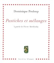 Pastiches et Melanges a Partir de Pierre Alechinsky