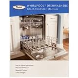 Whirlpool Do-It-Yourself Dishwasher Manual Book W10131216