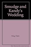 Smudge and Kandy's wedding