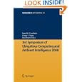3rd Symposium of Ubiquitous Computing and Ambient Intelligence 2008 (Advances in...