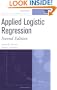 Applied logistic regression (Wiley Series in probability and statistics)