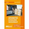 Mitarbeiterschulung Gefahrgut: Schulung/Unterweisung nach � 6 GbV und Kapitel 1.3 ADR/RID/IMDG-Code