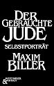 Der gebrauchte Jude: Ein Selbstporträt