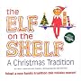 Elf on the Shelf (The Elf on the Shelf: A Christmas Tradition, Volume 1)