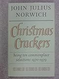 Christmas crackers, 1970-1979 : being ten commonplace selections