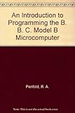 An introduction to programming the BBC Model B Micro