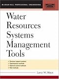 Water Resource Systems Management Tools (McGraw-Hill Professional Engineering. Civil Engineering)