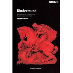 Kindermund: Ein historischer Leipzig-Krimi