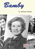Books : Bamby: The Story of a Swiss Girl Who Becomes a Section Officer in Photography in the WAAF