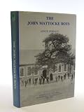 The John Mattocke boys : a history of the Free School and Hitchin Boys' (Grammar) School 1639-1989