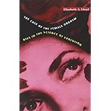 the case of the female orgasm bias in the science of evolution
