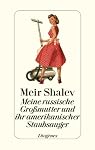 Buchtipp Meine russische Großmutter und ihr amerikanischer Staubsauger
