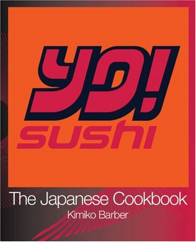YO Sushi: The Japanese Cookbook