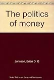 The politics of money
