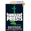 Turbulent Priests