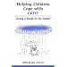Helping Children Cope with Grief: Facing a Death in the Family (Overcoming Common Problems)