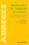 R��ducation de l'appareil locomoteur du grand enfant � l'adulte : Tome 1, Membre inf�rieur