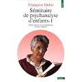 S�minaire de psychanalyse d'enfants, tome 1