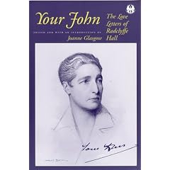 Your John: The Love Letters of Radclyffe Hall (Cutting Edge: Lesbian Life & Literature)