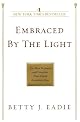 Embraced by the Light