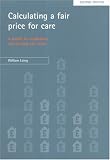 Review Policy Press  / Calculating A Fair Price For Care: A Toolkit For Residential And Nursing Care Costs