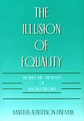 The Illusion of Equality: The Rhetoric and Reality of Divorce Reform