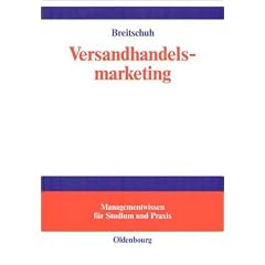 Versandhandelsmarketing. Aspekte erfolgreicher Neukundengewinnung (Managementwissen für Studium und Praxis) (Gebundene Ausgabe)