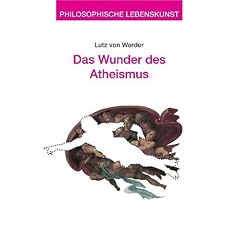 Das Wunder des Atheismus