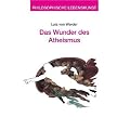 Das Wunder des Atheismus