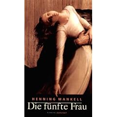 Die fünfte Frau (Gebundene Ausgabe)