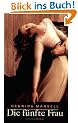 Die f�nfte Frau: Roman