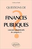 Questions de finances publiques : Concours administratifs de catégorie A