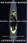 No Laughing Matter: The Life and Times of Flann O'Brien