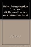 Urban transportation economics : theory and Canadian policy