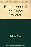 The emergence of the super-powers : a short comparative history of the U.S.A. and the U.S.S.R