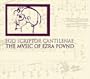 Ego Scriptor Cantilenae: The Music of Ezra Pound